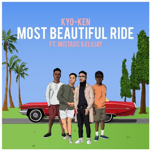 Most Beautiful Ride (feat. MistaDC & Elujay)