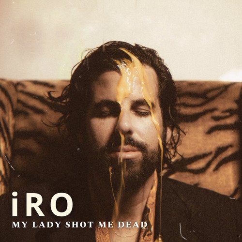 My Lady Shot Me Dead