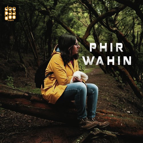 Phir Wahin