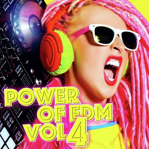 Power of EDM, Vol. 4