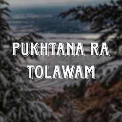 Pukhtana Ra Tolawam-Pz4xADNUAkM