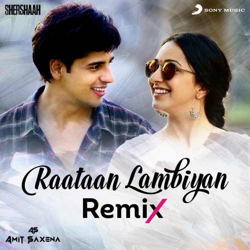Raataan Lambiyan (Remix)