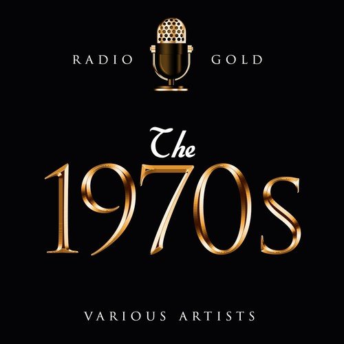 Radio Gold - The 1970S