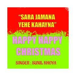 SARA JAMANA YEHE KAHAYNA (CHRISTMAS SONG)-KEUDR0RDdQE