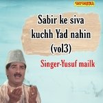 Sabir Ke Siva Kuchh Yad Nahin Vol 03