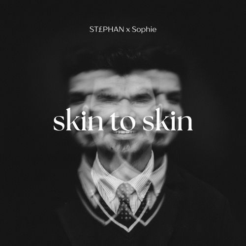 Skin to Skin (feat. Sophie)