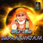 Sri Sai Suprabhatam (Shiridi Sai Suprabhatam)