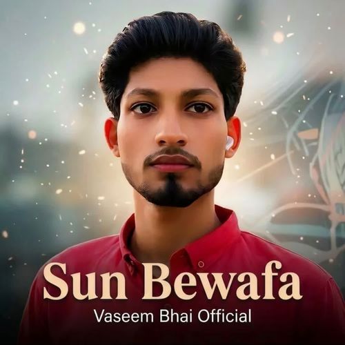 Sun Bewafa