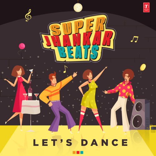 Super Jhankar Beats - Lets Dance