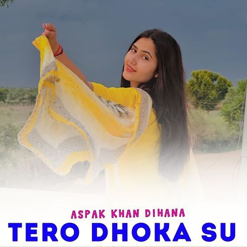TERO DHOKA SU