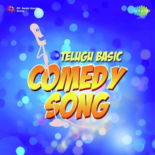 Telugu Basic Comedy Songs