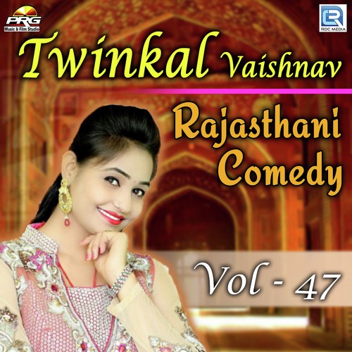 Twinkal Vaishnav Rajasthani Comedy Vol 47_poster_image