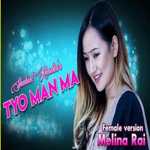 Tyo Man Ma (feat. Melina Rai)_poster_image