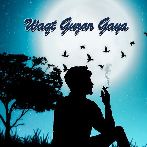 Waqt Guzar Gaya