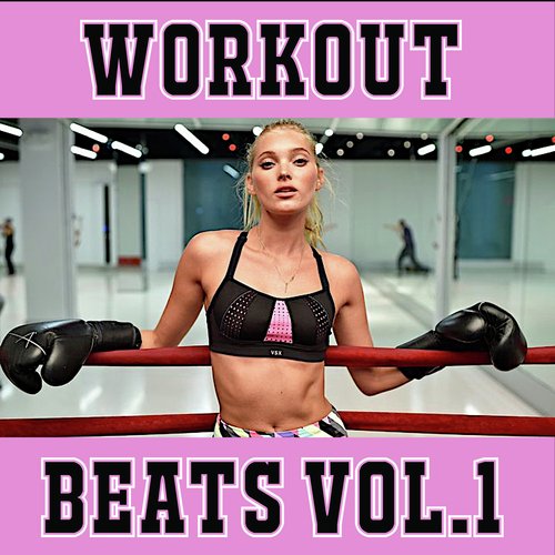 Workout Beats Vol. 1 (Hip-Hop/Rock) Songs Download - Free Online Songs @  Jiosaavn