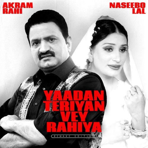 Yaadan Teriyan Vey Rahiya (Remake Edition)