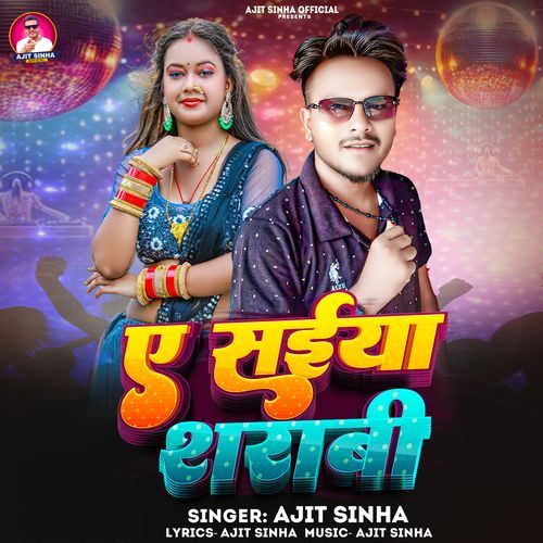 Ye Saiya Sharabi