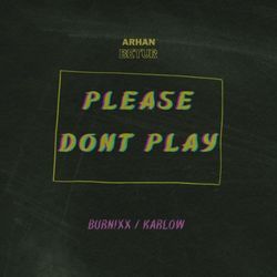 please don't play-Pg4gQwVJfkk