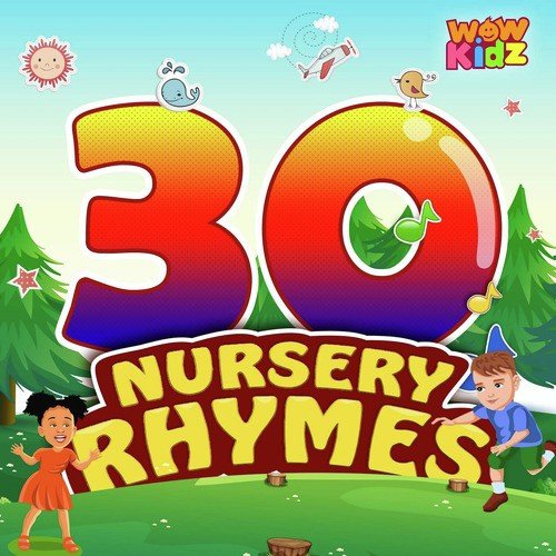30 Nursery Rhymes Sung By Kids Songs Download - Free Online Songs @ JioSaavn