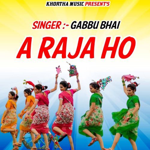 A RAJA HO