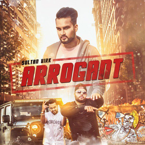 Arrogant (feat. Deep Jandu)