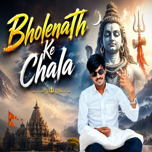 Bholenath Ke Chala