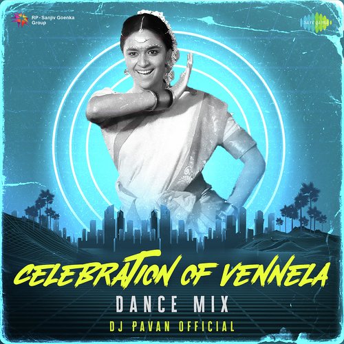 Celebration of Vennela - Dance Mix