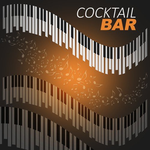 Cocktail Bar - Mellow Jazz, Soothing Piano, Bar Lounge, Smooth Jazz, Your Free Time