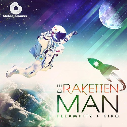 De Rakettenman (feat. Flexmhitz & Kiko)