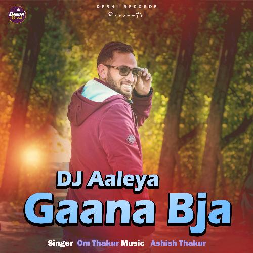 Dj Aaleya Gaana Bja