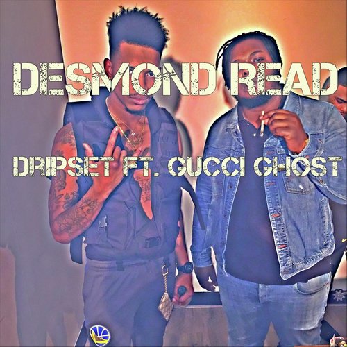 Dripset (feat. Gucci Ghost)