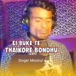 Ei Buke Te Thaikore Bondhu