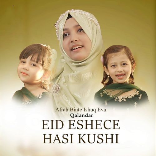 Eid Eshece Hasi Kushi