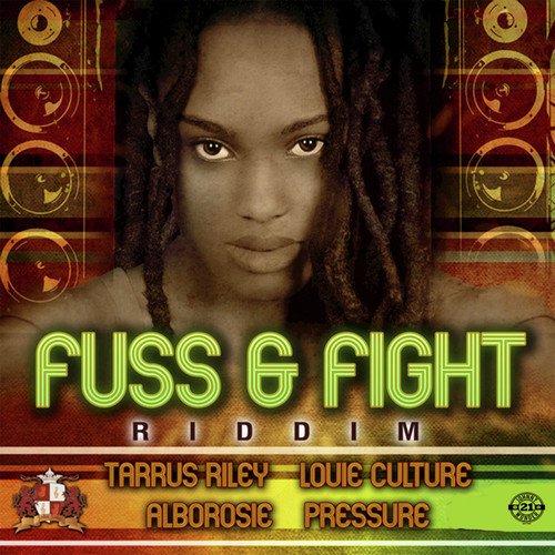 Fuss & Fight Riddim