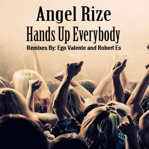 Hands up Everybody (Ego Valente Remix)