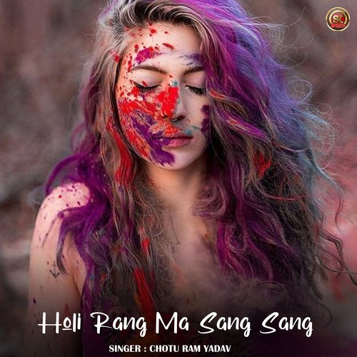 Holi Rang Ma Sang Sang