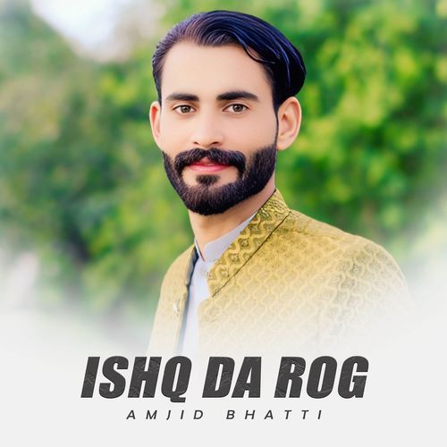 Ishq Da Rog