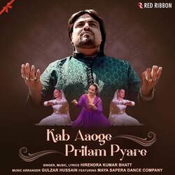 Kab Aaoge Pritam Pyare-GV0DaThUUFg