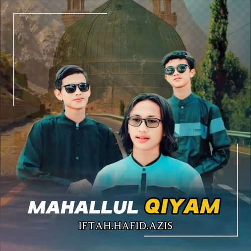 MAHALUL QIYAM