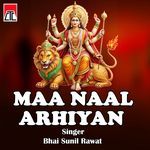 Maa Naal Arhiyan