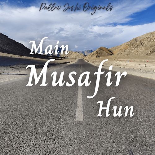 Main Musafir Hun