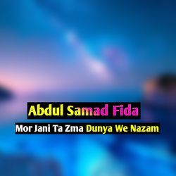 Mor Jani Ta Zma Dunya We Nazam-CRIMYC5bAlk