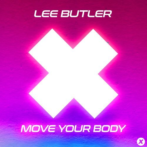 Move Your Body Extended Mix Song Download From Move Your Body