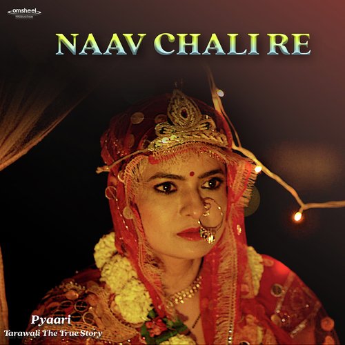 Naav Chali Re (From Pyaari Tarawali the True Story)