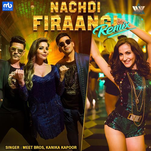 Nachdi Firaangi (Remix)