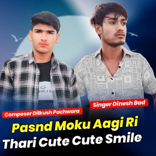 Pasnd Moku Aagi Ri Thari Cute Cute Smile