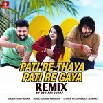 Pati Re Thaya Pati Re Gaya Remix DJ Hari Surat