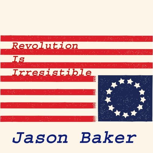 Revolution Is Irresistible