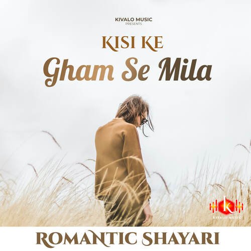 Romantic Shayari - Kisike Gham Se Mila