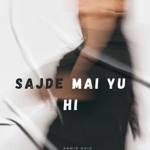Sajde Mai Yu Hi